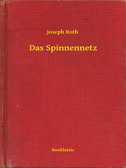 Title details for Das Spinnennetz by Joseph Roth - Available